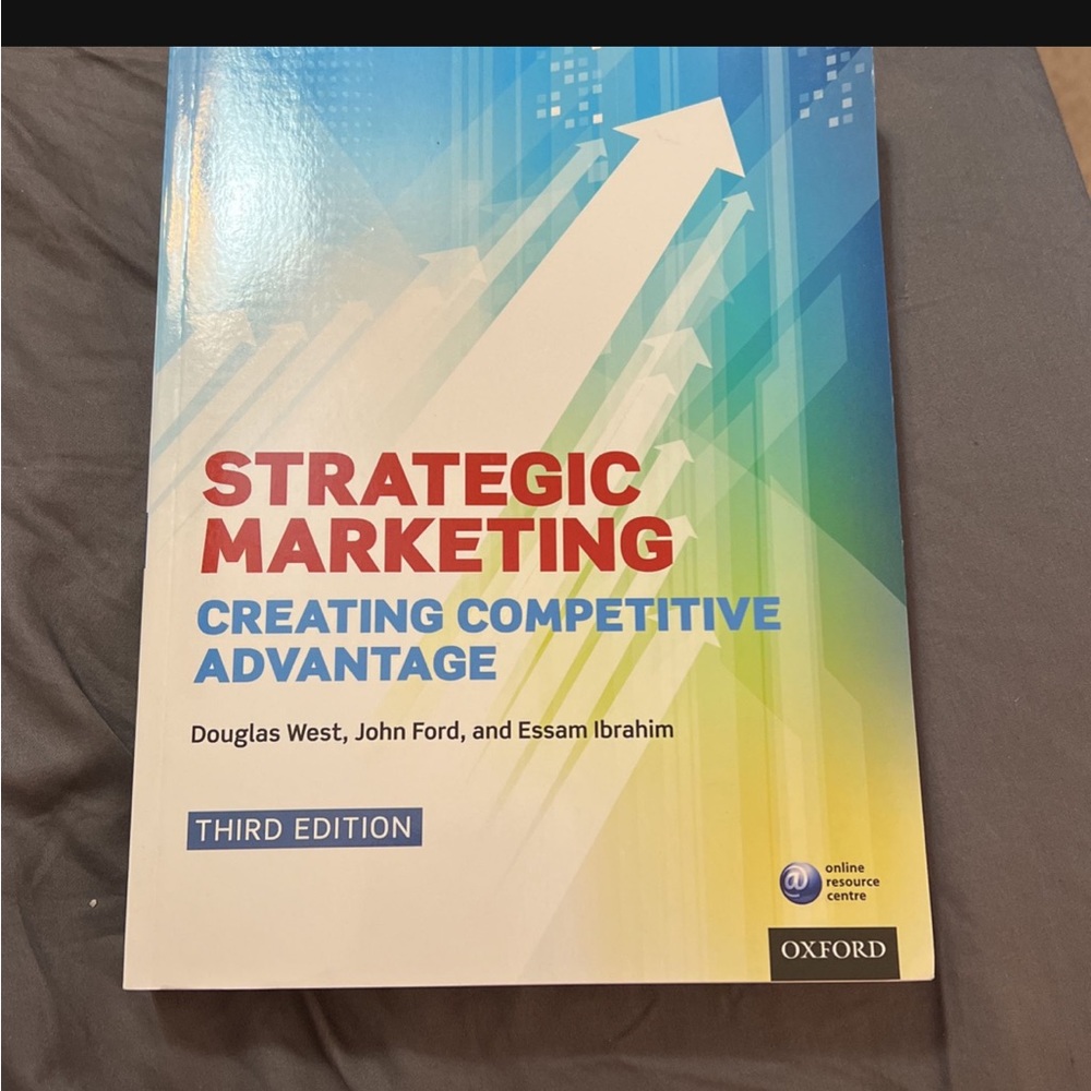 STRATEGIC MARKETING
CREATING COMPETITIVE ADVANTAGE